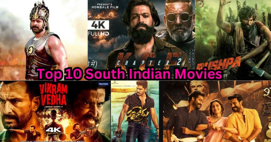 Top 10 South Indian Movies