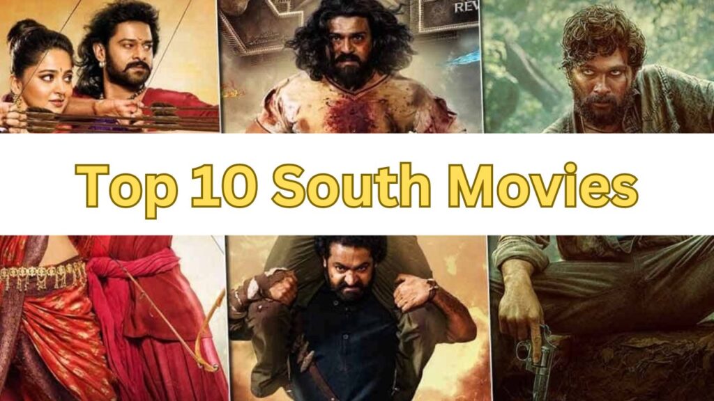 Top 10 South Indian Movies