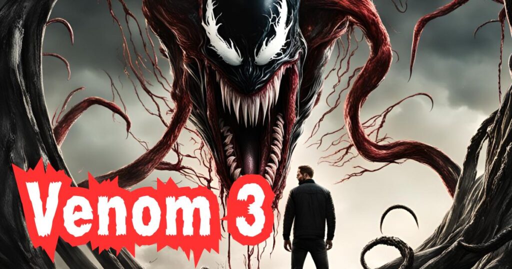 Venom 3 Film