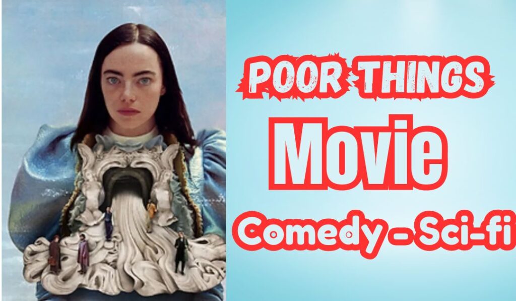 Poor Things Movie | Comedy | Sci-fi - freemoviedown.online